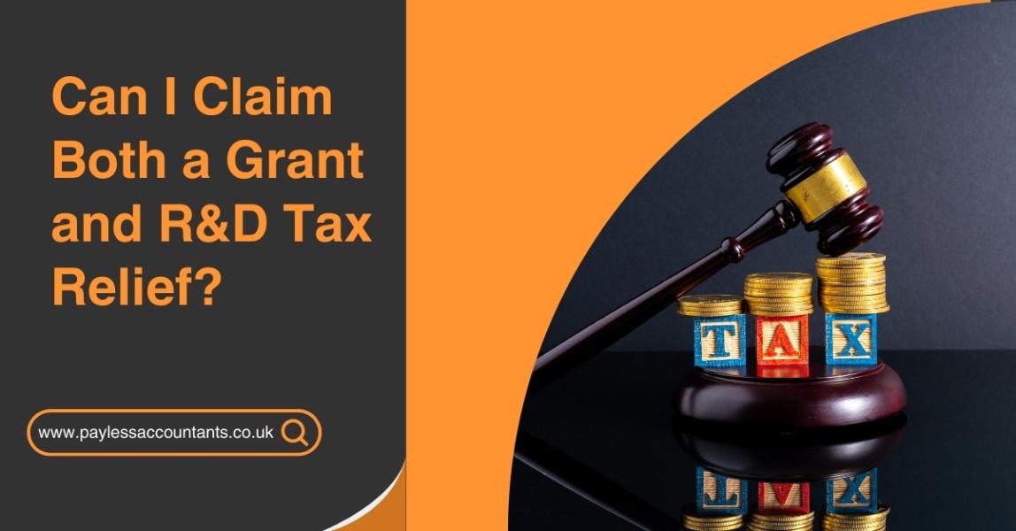 Can I Claim Both a Grant and R&D Tax Relief?